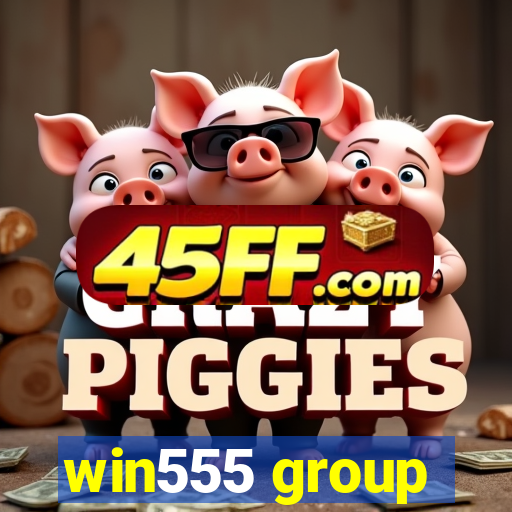 win555 group